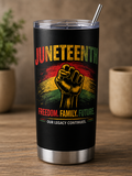 Juneteenth Tumbler 20oz – We Are Not Our Ancestors, We Are Their Wildest Dreams