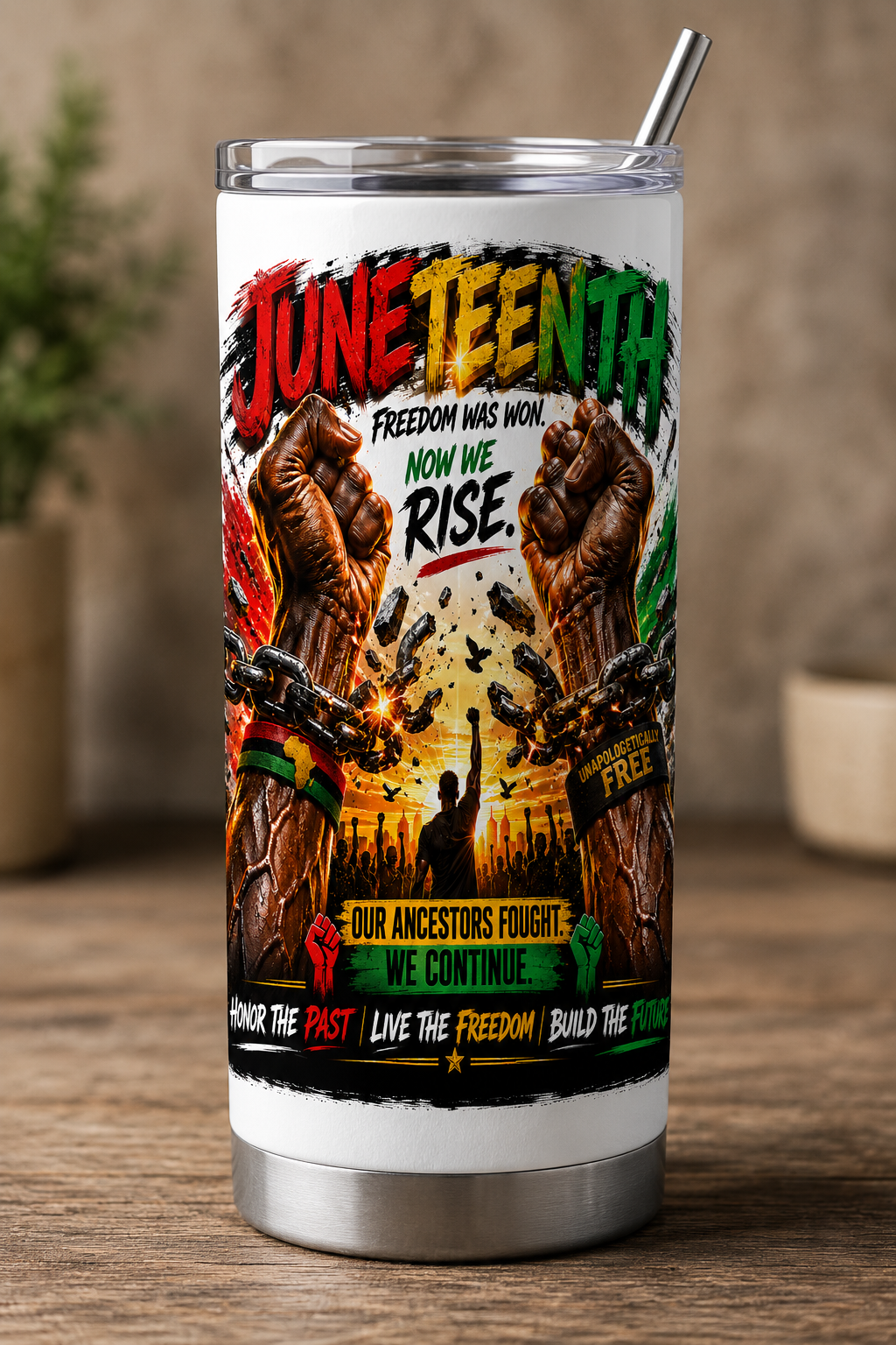 Juneteenth 1865 Tumbler 20oz – Freedom Wasn't Given, It Was Won